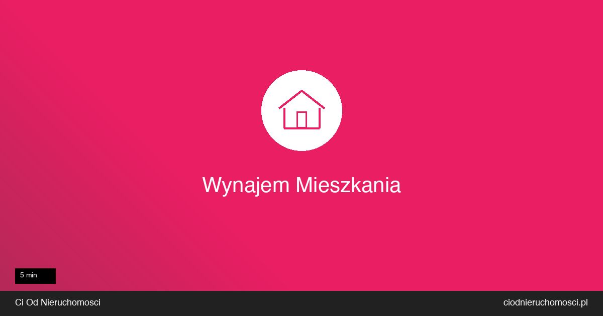 Jak wynająć mieszkanie w 2026 - kompletny przewodnik